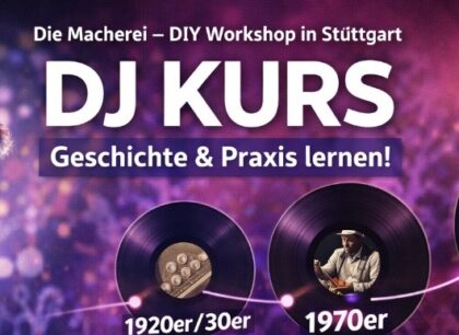 🎧 Die Macherei – DIY Workshop in Stuttgart: DJ Kurs & die Geschichte des DJing Wer sich für Musik, Clubkultur und kreatives Handwerk interessiert, findet mit „Die Macherei - DIY Workshop in Stuttgart“ den perfekten Einstieg in die Welt des DJing.