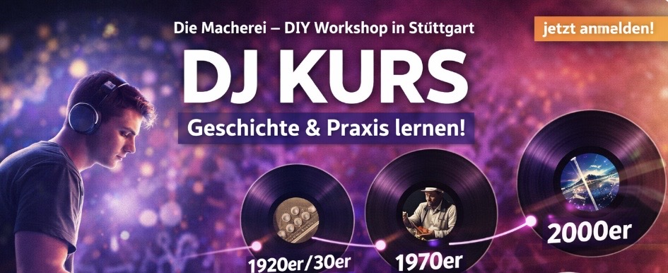 🎧 Die Macherei – DIY Workshop in Stuttgart: DJ Kurs & die Geschichte des DJing Wer sich für Musik, Clubkultur und kreatives Handwerk interessiert, findet mit „Die Macherei - DIY Workshop in Stuttgart“ den perfekten Einstieg in die Welt des DJing.